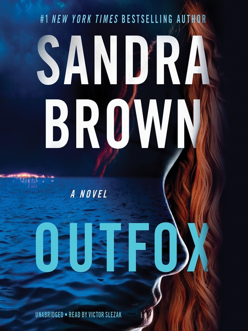 Title details for Outfox by Sandra Brown - Wait list